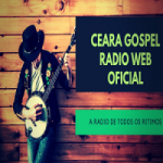 Ceara Gospel Rádio Web Oficial