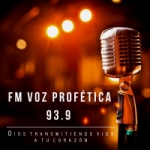 Radio Voz Profética 93.9 FM