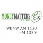 Radio WBNW Money Matters 1120 AM