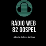 Rádio Web 82 Gospel